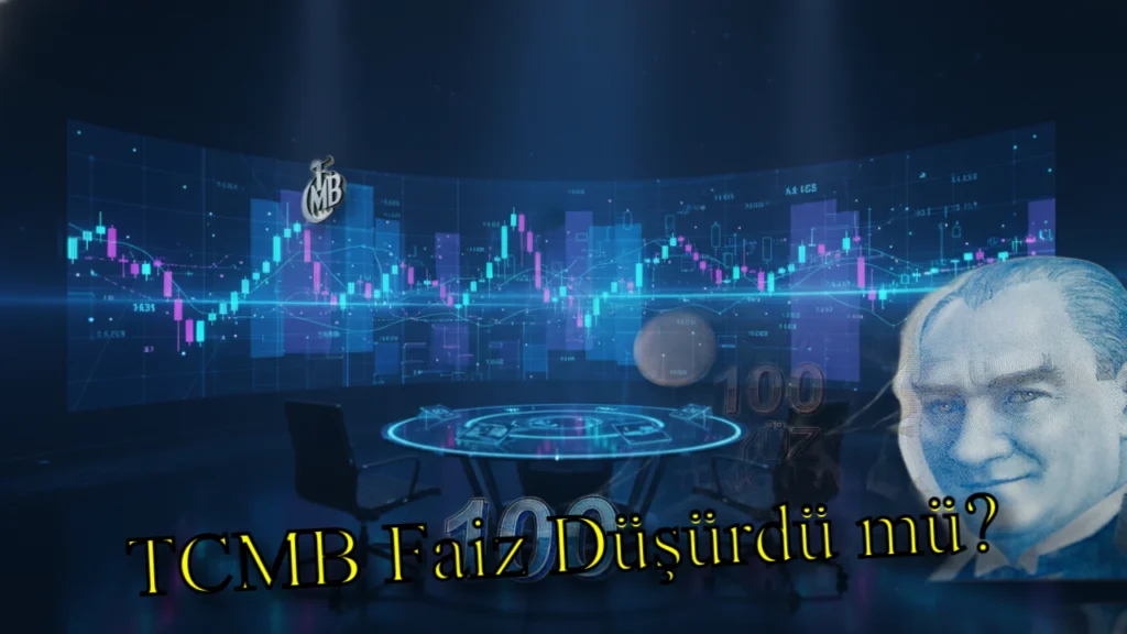 Merkez Bankası Faiz Kararını Açıkladı! Merkez Bankası Faiz Yükseltti mi, Faiz Düşürdü mü?