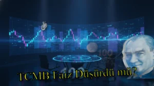 Merkez Bankası Faiz Kararını Açıkladı! Merkez Bankası Faiz Yükseltti mi, Faiz Düşürdü mü?