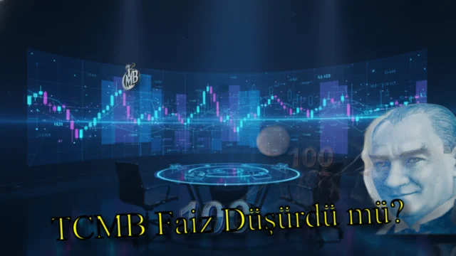 Merkez Bankası Faiz Kararını Açıkladı! Merkez Bankası Faiz Yükseltti mi, Faiz Düşürdü mü?