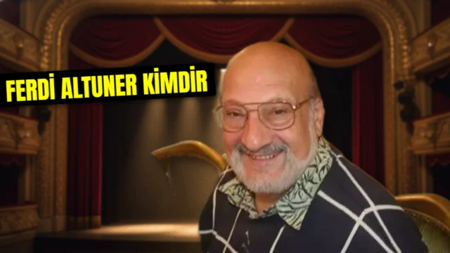 Ferdi Atuner Neden Öldü, Kimdir, Kaç Yaşında? İşte Usta Oyuncu Ferdi Atuner’in Hayatı ve Ölüm Nedeni