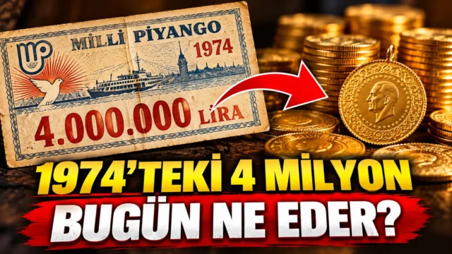 1974’te 4 milyon liralık Milli Piyango ikramiyesi bugün ne kadar eder? İşte altınla karşılığı