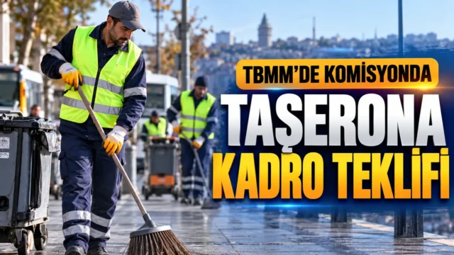 Taşerona kadro teklifinde 60 gün önerisi: Belediye şirketleri de var